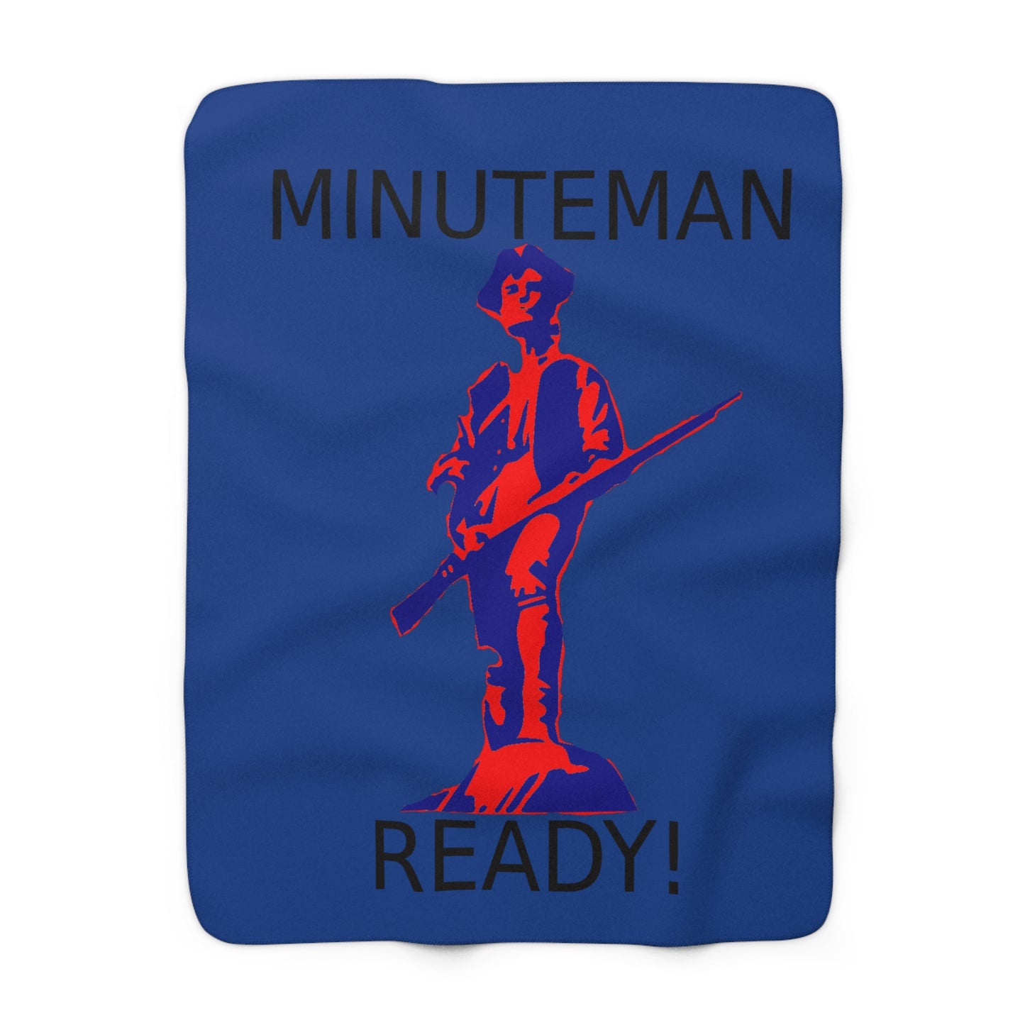 PATRIOTS STAY WARM!  Minuteman Ready Sherpa Fleece Blanket!!